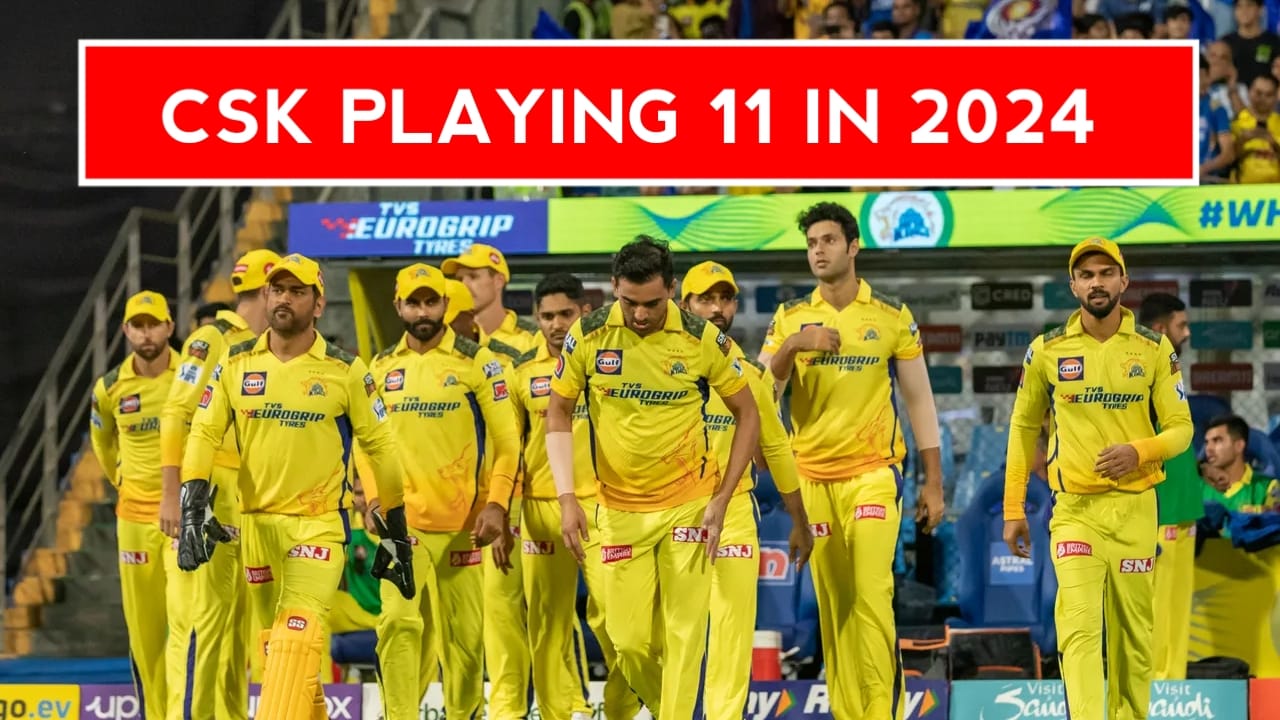 csk playing 11 in 2024